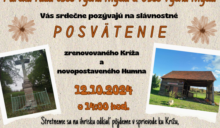 Aktuality / Pozvánka na Posvätenie zrenovovaného Kríža a novopostaveného Humna - foto